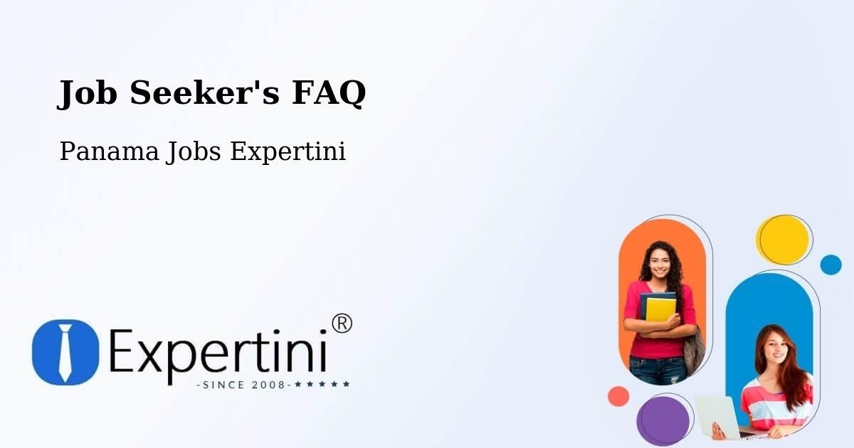 Job Seeker FAQ – El Cedro - Panama Jobs Expertini